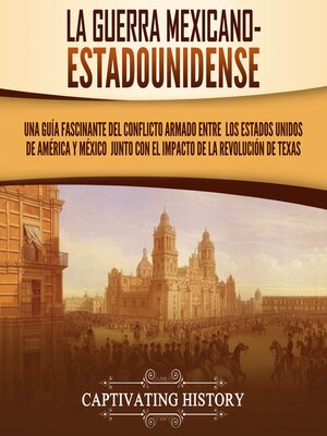 cover image of La guerra mexicano-estadounidense